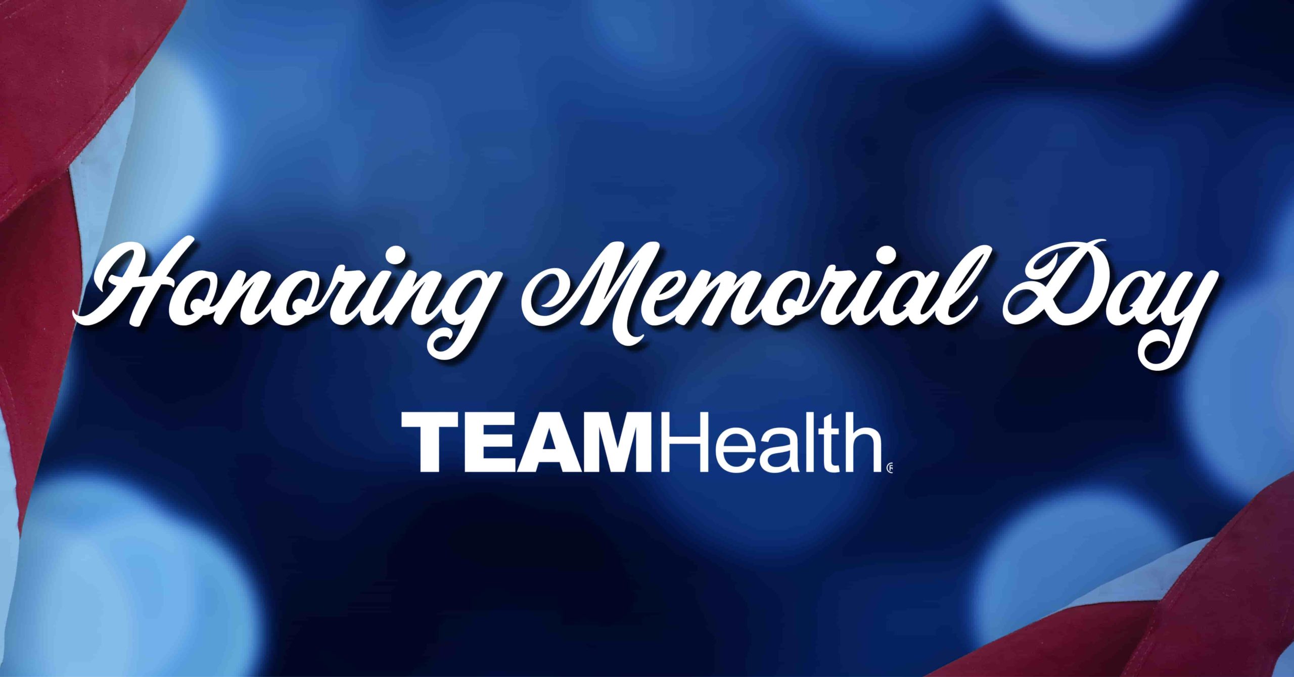 Honoring the Fallen on Memorial Day 2022 | TeamHealth