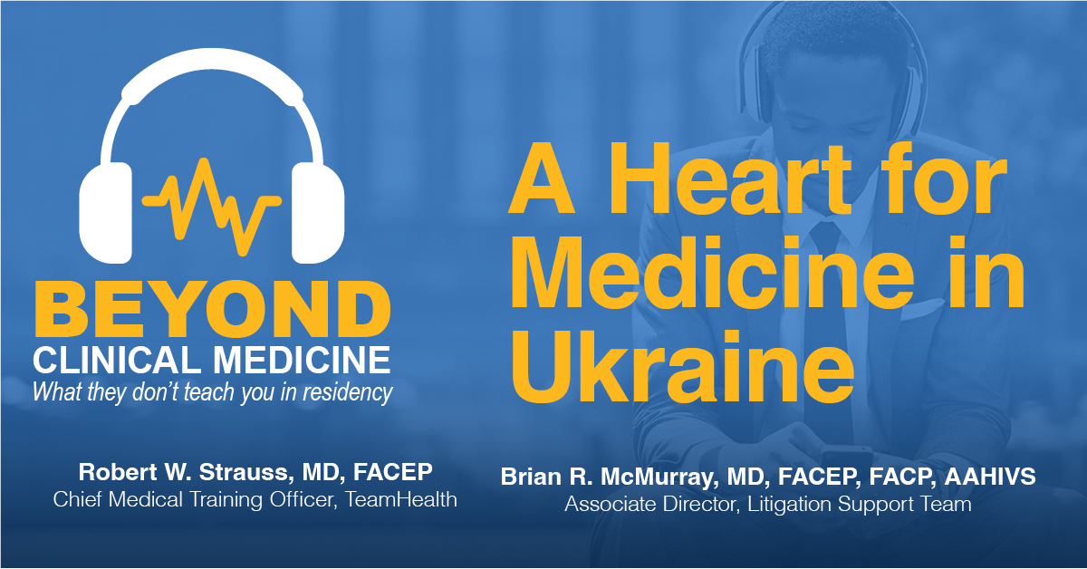 Heart for Medicine in Ukraine Dr. McMurray Beyond Clinical Medicine