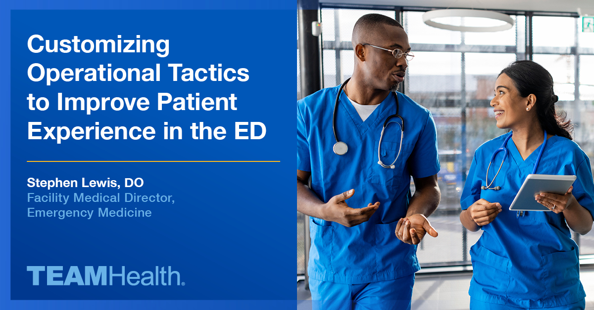 Improving Patient Experience in the ED TeamHealth